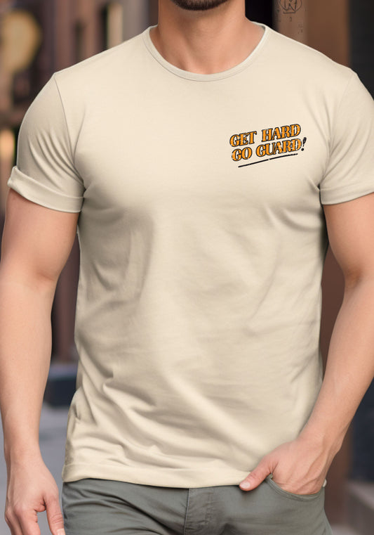 Get Hard Go Guard Sand Tee