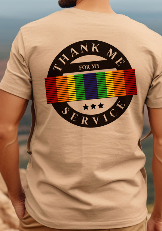 Thank Me For My Service Sand Tee